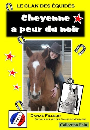 Le Clan des Equides, Cheyenne a Peur du Noir