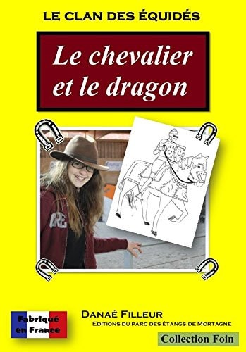 Le Clan des Equides - le Chevalier et le Dragon