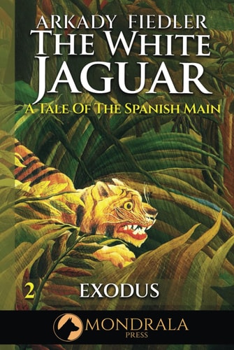 White Jaguar 2 A Tale of the Spanish Main