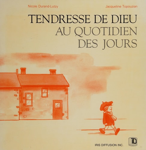 Tendresse de Dieu au quotidien des jours