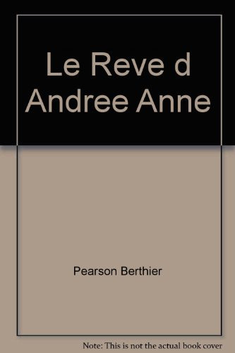 Le rêve d'Andrée-Anne : conte
