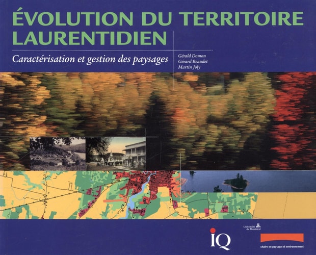 Évolution du territoire laurentidien caractérisation et gestion des paysages