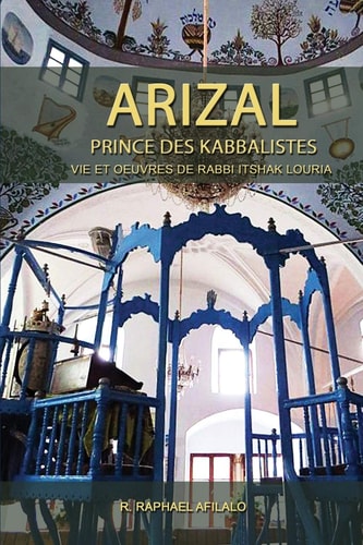 Arizal Prince des Kabbalistes