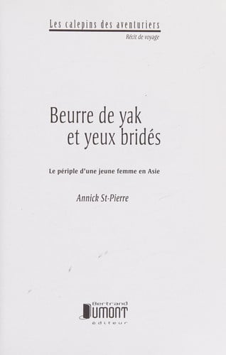 Beurre de yak et yeux bridés le périple d'une jeune femme en Asie