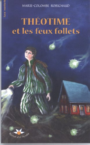 Théotime et les Feux Follets Conte