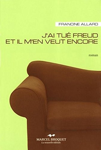 J AI TUE FREUD ET IL M EN VEUT ENCORE