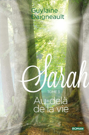 Sarah 03 : Au-delà de la vie