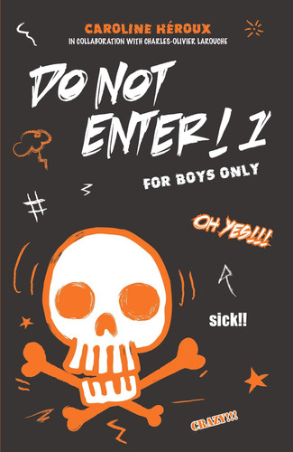 Do Not Enter! 1 For Boys Only