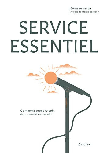 Service essentiel comment prendre soin de sa santé culturelle