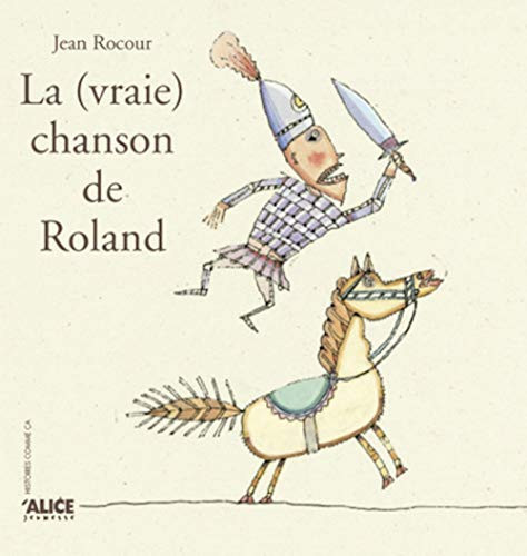 Vraie Chanson de Roland(la)