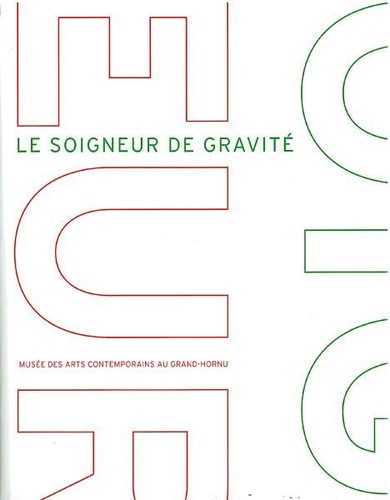Le soigneur de gravité