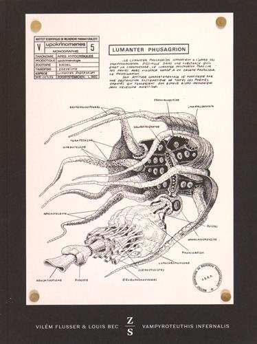Vampyroteuthis infernalis un traité, suivi d'un rapport de l'Institut scientifique de recherche paranaturaliste
