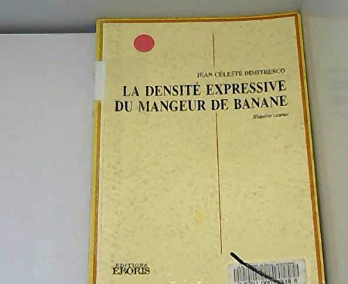 La densité expressive du mangeur de banane histoires courtes