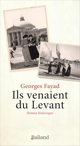 Ils venaient du Levant