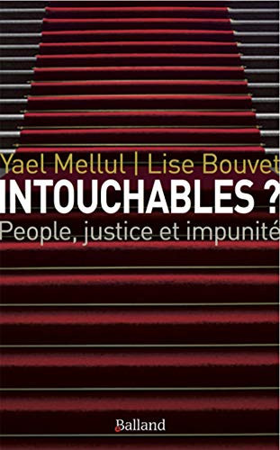 Intouchables ? People, justice et impunité