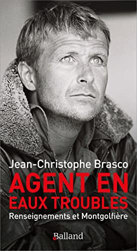Agent en eaux troubles Renseignements et Montgolfière