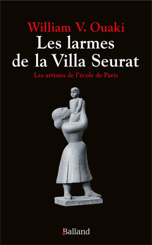 Les larmes de la villa Seurat récit historique