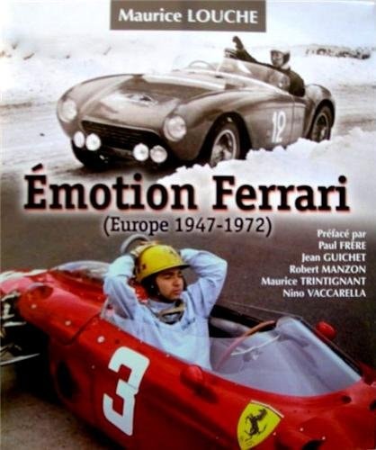 Émotion Ferrari Europe 1947-1972