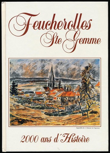 Feucherolles Ste Gemme 2000 ans d'histoire--