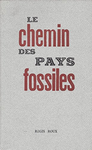 Le chemin des pays fossiles
