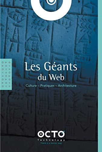 Les géants du web culture, pratique, architecture