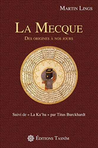 La Mecque des origines à nos jours