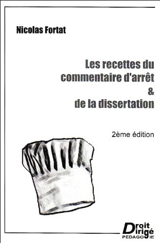 Les recettes du commentaire d'arrêt et de la dissertation