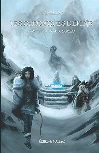 Les Chroniques d'Ĕphÿr Livre II, La nuit des peuples