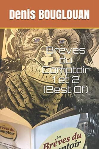 Brèves du Comptoir 1 et 2 (Best Of) (French Edition)