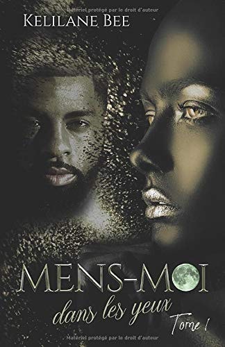 Mens-moi dans les yeux - Tome 1: The M.H. (French Edition)