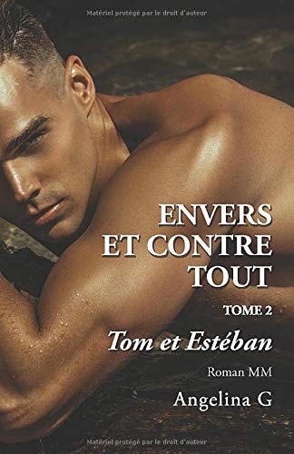 Envers et contre tout - Tom et Estéban Roman Gay