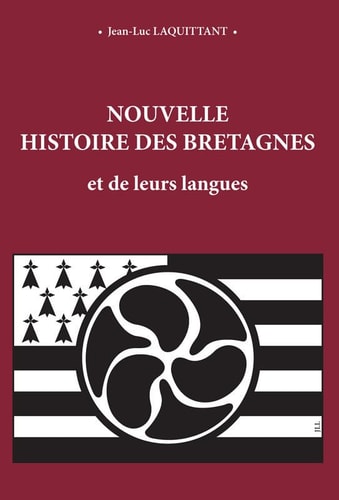Nouvelle histoire des Bretagnes et de leurs langues