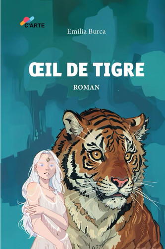 ŒIL DE TIGRE (French Edition)