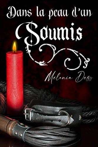 Dans la peau d'un soumis