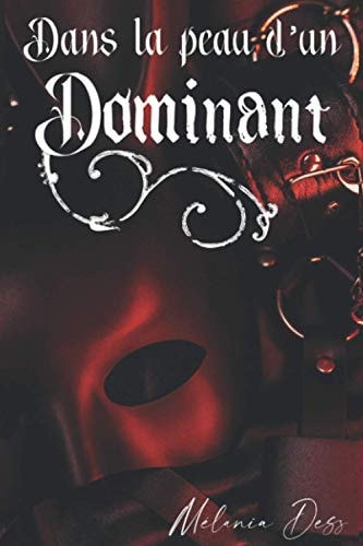 Dans la peau d'un dominant