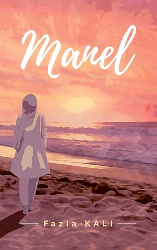 Manel – Tome 1 (Duologie Manel) (French Edition)