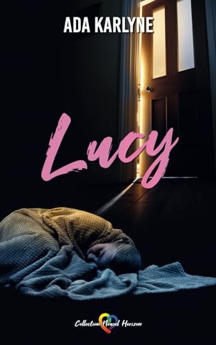 Lucy: Collection Nouvel Horizon (roman lesbien) (French Edition)