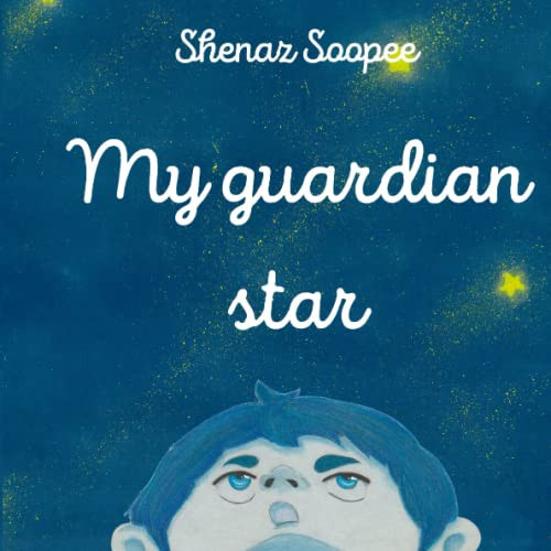 My guardian star: bedtime story