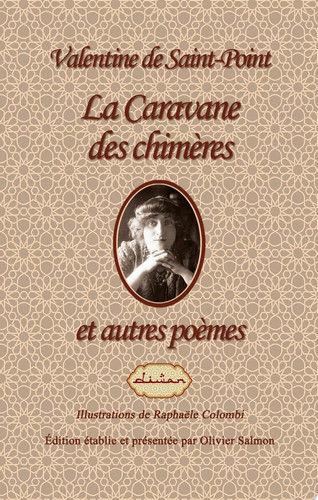 La Caravane des chimères et autres poèmes