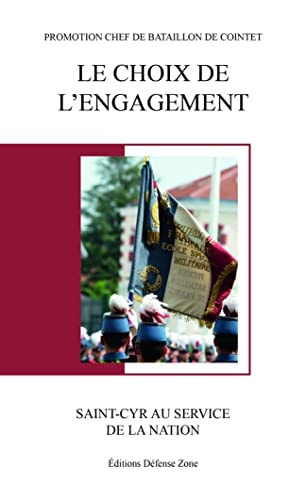 Le choix de l'engagement Saint-Cyr au service la Nation