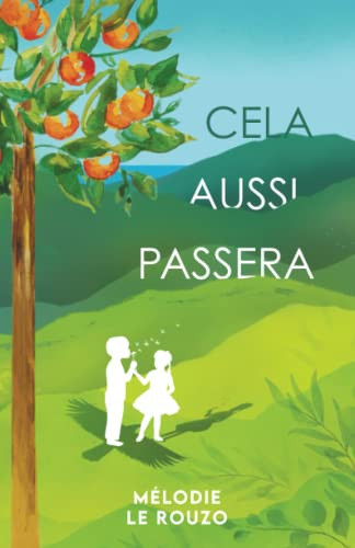 Cela aussi passera (French Edition)