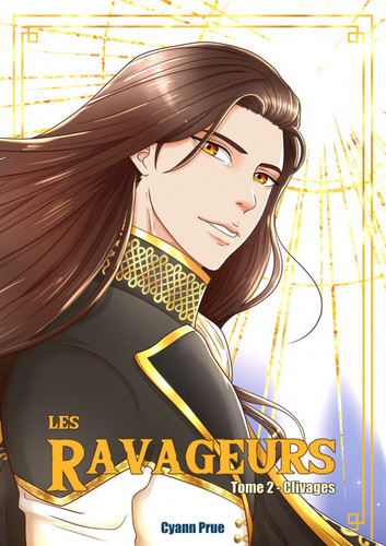 Les Ravageurs : T.2 Clivages