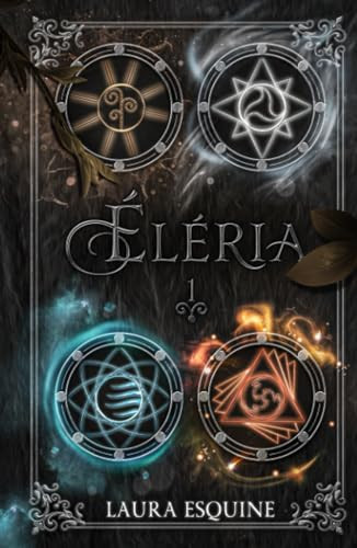 ÉLÉRIA: L'éveil du feu (French Edition)