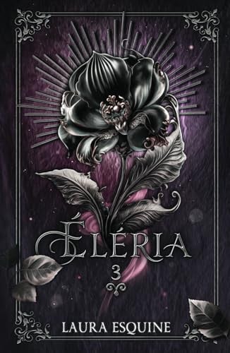 ÉLÉRIA: L'orchidée noire (Tome 3) (French Edition)