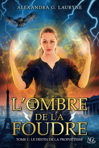 L'ombre de la foudre: Une fantasy urbaine où les dieux grecs vous observent ! (Cassandra - L'ombre de la foudre) (French Edition)