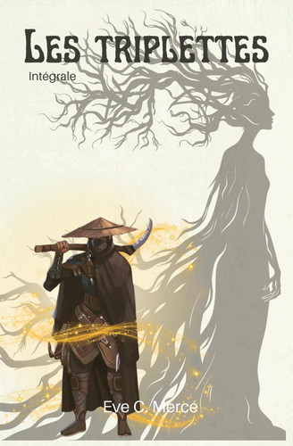 Les Triplettes Intégrale - Science-Fantasy: Une épopée intense et captivante qui vous tiendra en haleine. (French Edition)