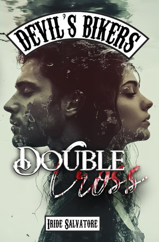 Devil's Bikers - Double Cross (Devil's Road)