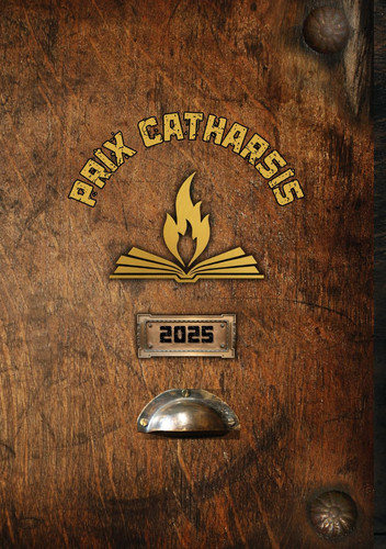 Prix Catharsis - Recueil de l'édition 2025 (French Edition)