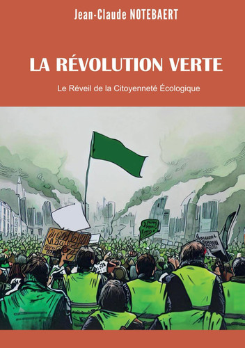 LA REVOLUTION VERTE (French Edition)