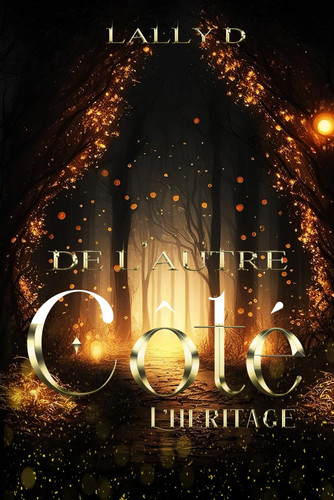 De l'autre côté: l'héritage (French Edition)